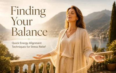 Finding Your Balance: Quick Energy Alignment Techniques for Stress Relief