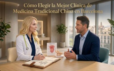 Clínica de medicina tradicional china en Barcelona: cómo elegir la mejor