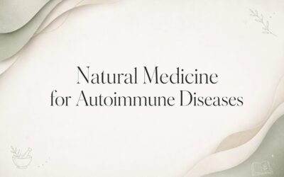 Natural Medicine for Autoimmune Diseases