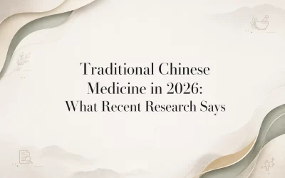 Traditional Chinese Medicine in 2026: What Recent Research Says