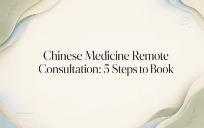 Chinese Medicine Remote Consultation: 5 Steps to Book