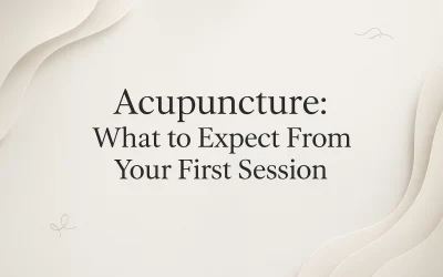 Acupuncture: What to Expect From Your First Session